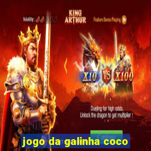 jogo da galinha coco